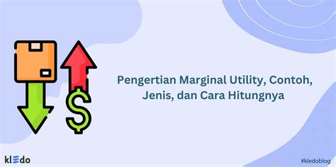 Marginal Utility Adalah