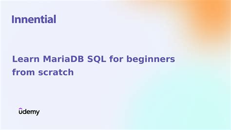 Download Mariadb Tutorial For Beginners Learn Mariadb From Scratch Learn Mariadb Step By Step 