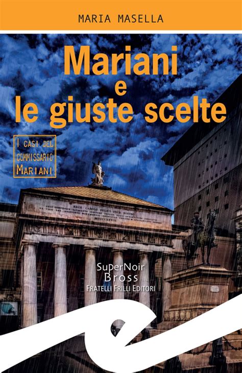 mariani e le giuste scelte
