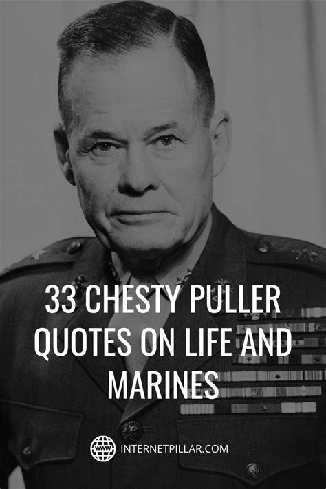 marine quotes by chesty puller biography