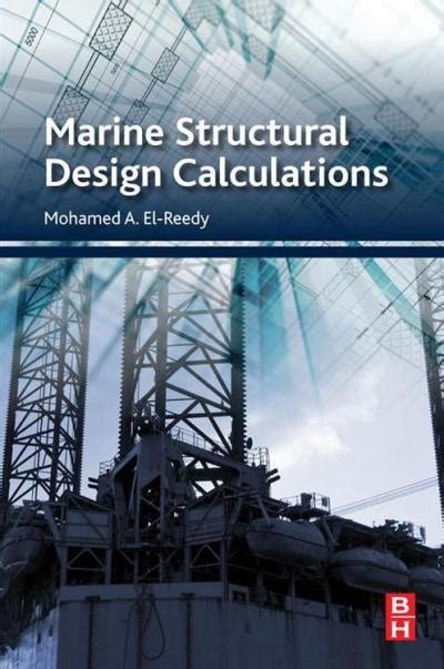 Read Marine Structural Design Calculations By Mohamed El Reedy 