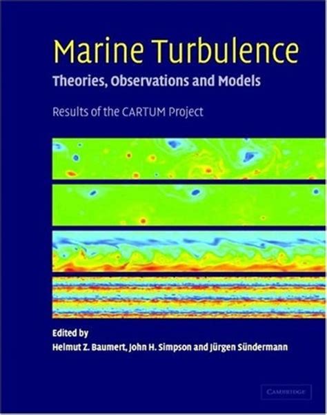 Read Online Marine Turbulence Theories Observations And Models Cartum Project 
