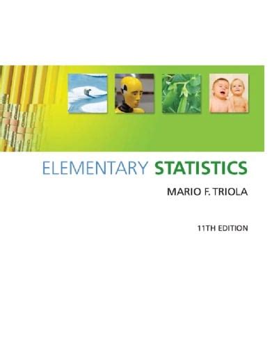 Read Mario Triola Elementary Statistics 11Th Edition 