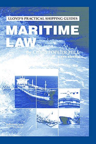 Read Maritime Law Lloyds Practical Shipping Guides 