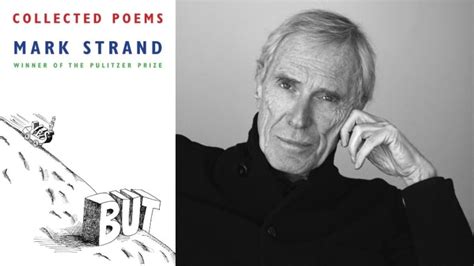 Mark Strand Poems