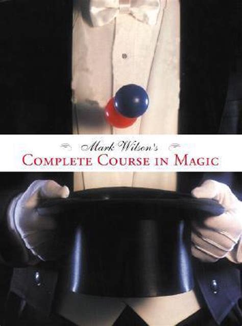 Read Online Mark Wilsons Complete Course In Magic 