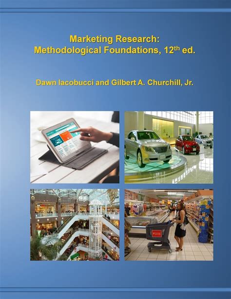 Marketing Research Methodological Foundations