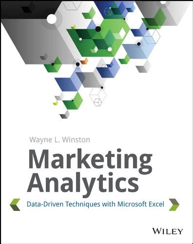 Read Online Marketing Analytics Data Driven Techniques With Microsoft Excel 