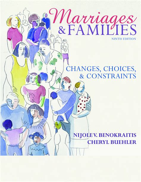 Read Online Marriages And Families Changes Choices And Constraints 