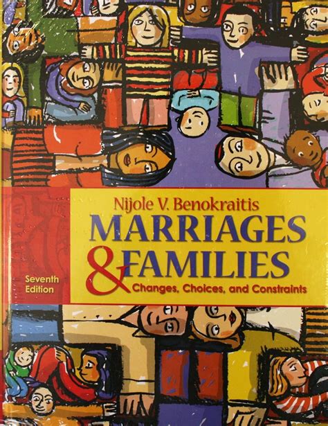 Read Online Marriages And Families Changes Choices And Constraints 