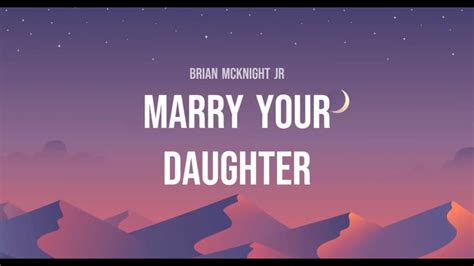 MARRY YOUR DAUGHTER - Marry Your Daughter - Lagu oleh Brian McKnight Jr.