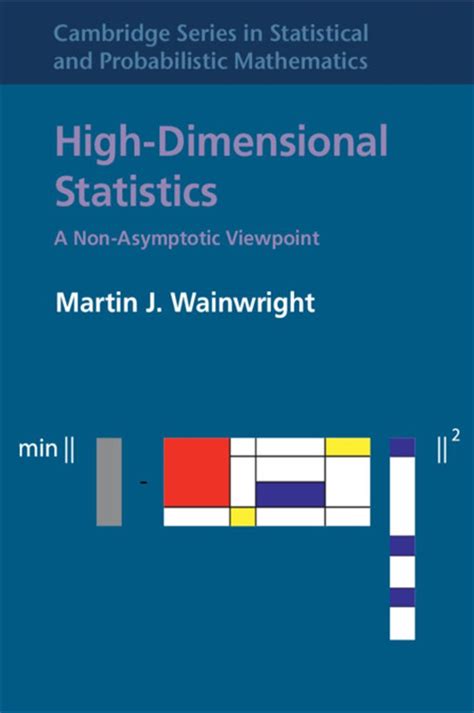 Martin Wainwright High Dimensional Statistics