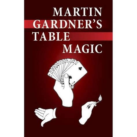 Read Martin Gardners Table Magic 