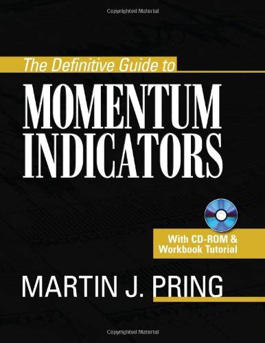 Read Martin Pring Definitive Guide To Momentum Indicators 