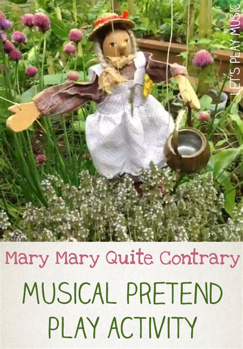 Mary Mary Quite Contrary Musical Pretend Play Activity Mary Mary Quite Contrary Activities - Mary Mary Quite Contrary Activities