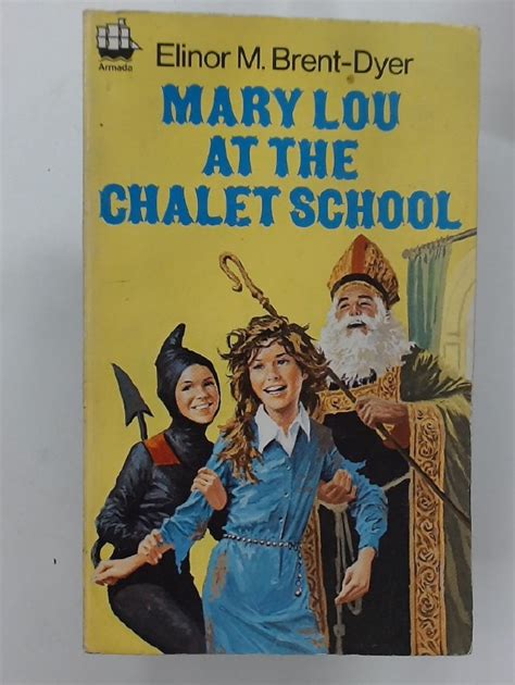 Download Mary Lou At The Chalet School The Chalet School 37 By Elinor M Brent Dyer 