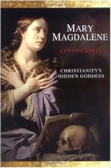 Full Download Mary Magdalene Christianitys Hidden Goddess 