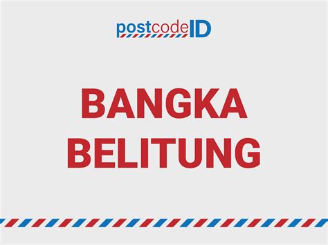 Mas Belitung Daftar Kode Pos Di Kabupaten Belitung Kode Pos Kelurahan Aik Ketekok - Kode Pos Kelurahan Aik Ketekok