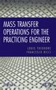 Read Mass Transfer Operations For The Practicing Engineer 