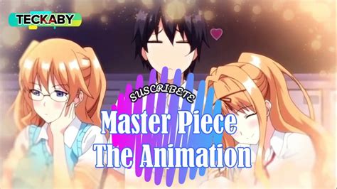 master piece the animation | []