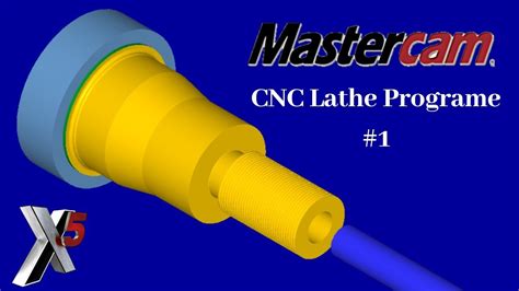 Mastercam X5 Tutorial