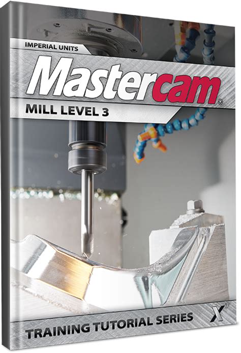 Full Download Mastercam X7 Lathe Mill Tutorials 