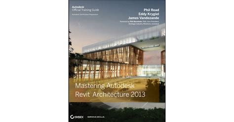Mastering Autodesk Revit Structure 2013