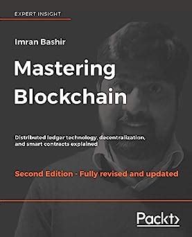 Mastering Blockchain Second Edition Distributed L