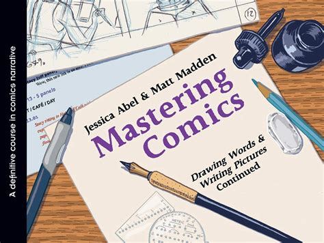 Mastering Comics Drawing Words Writing Pictures C