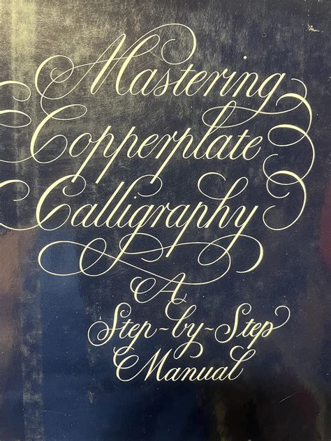 Mastering Copperplate Calligraphy Step Step