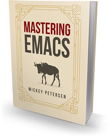 Mastering Emacs Book