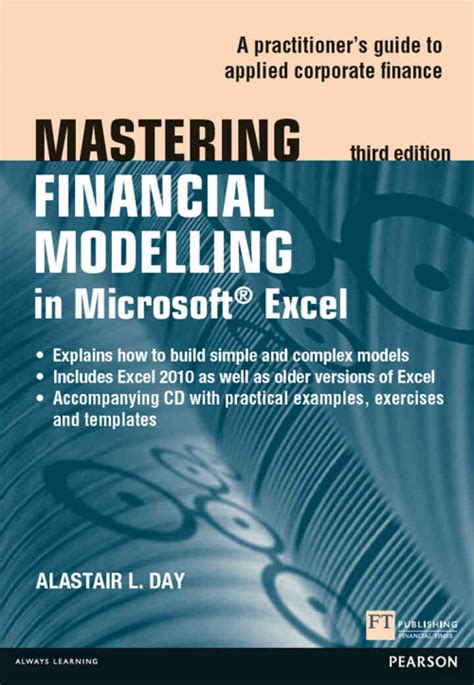 Mastering Financial Modelling In Microsoft Excel 3rd Edn: A Practitioner's Guide To Applied Corporate Finance ( The Mastering Series)