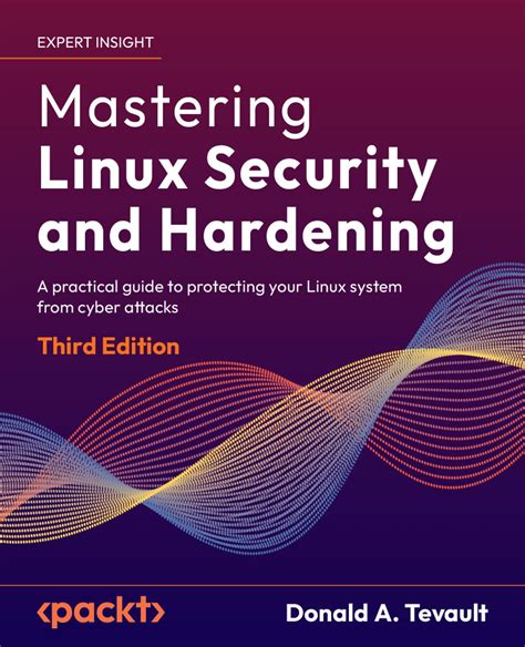 Mastering Linux Security And Hardening