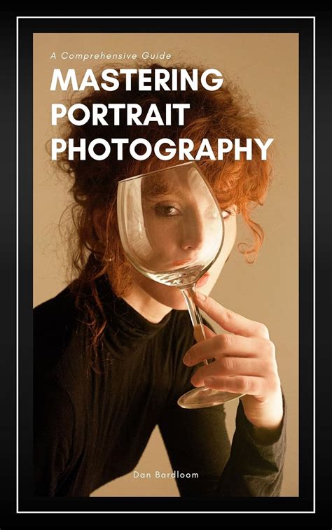 Mastering Portrait Photography