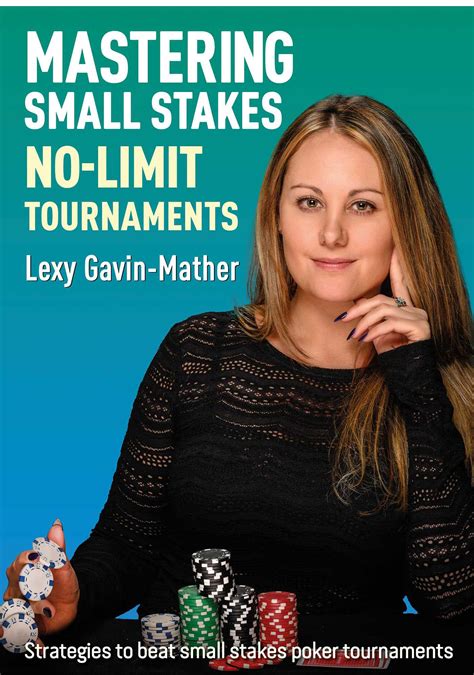 mastering small stakes no limit hold em strategie