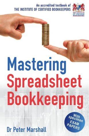 Mastering Spreadsheet Bookkeeping Practical Manual On How To Keep Paperless Accounts