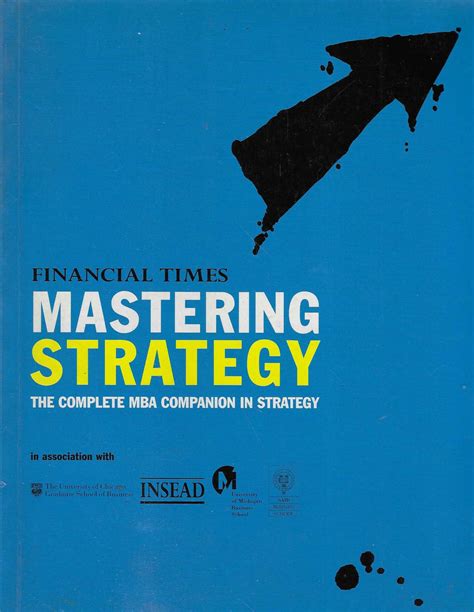 Mastering Strategy The Complete Mba Companion In Strategy Financial Times Mastering Series
