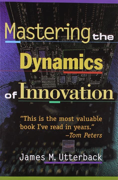 Mastering The Dynamics Of Innovation