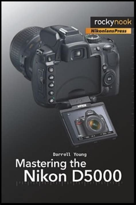 Mastering The Nikon D5000