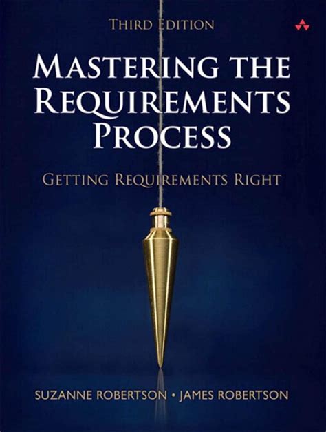 Mastering The Requirements Process 3rd Edition 