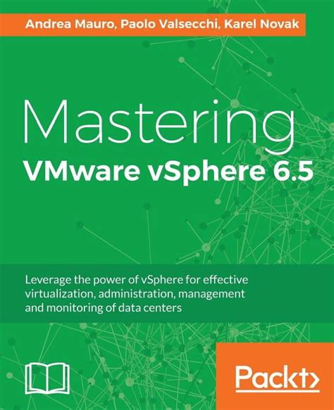 Mastering Vmware Vsphere 6 5 Book Vinfrastructure Blog