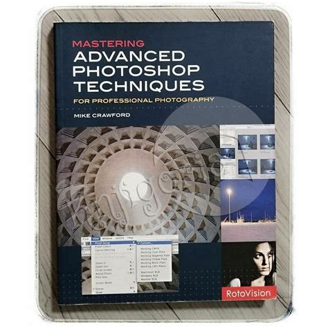 Download Mastering Advanced Photoshop Techniques For Professional Photography 