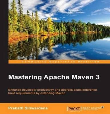 Read Online Mastering Apache Maven 3 