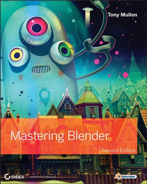 Read Online Mastering Blender 2Nd Edition 