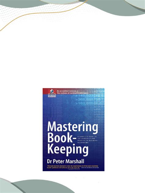 Full Download Mastering Book Keeping A Complete Guide To The Principles And Practice Of Business Accounting 