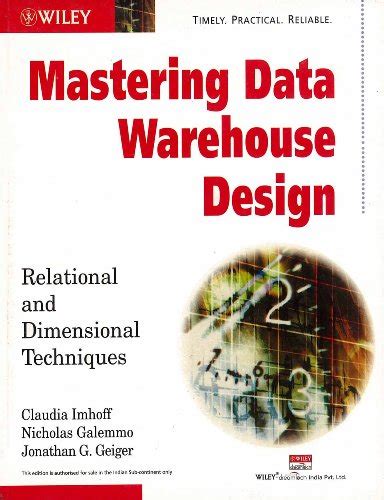 Download Mastering Data Warehouse Design Relational And Dimensional Techniques 