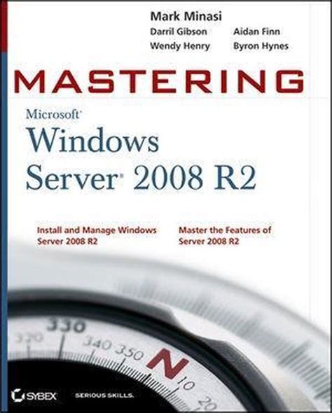 Full Download Mastering Microsoft Windows Server 2008 R2 