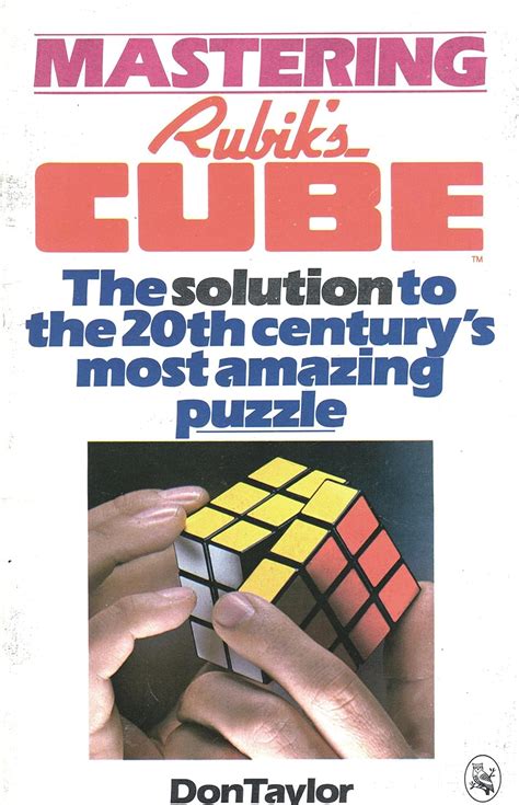 Download Mastering Rubik S Cube The Solution To The 20Th Century S Most Amazing Puzzle 