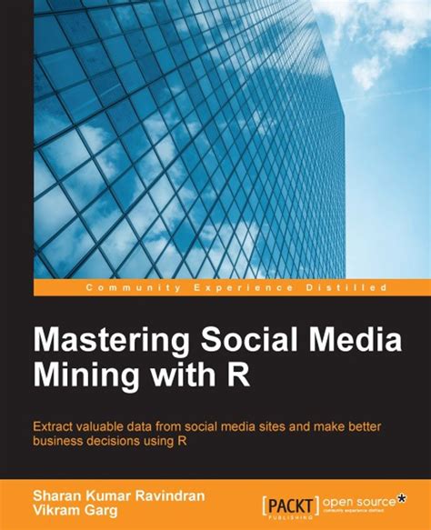 Download Mastering Social Media Mining With R 
