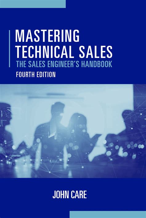 Download Mastering Technical Sales The Sales Engineer S Handbook 